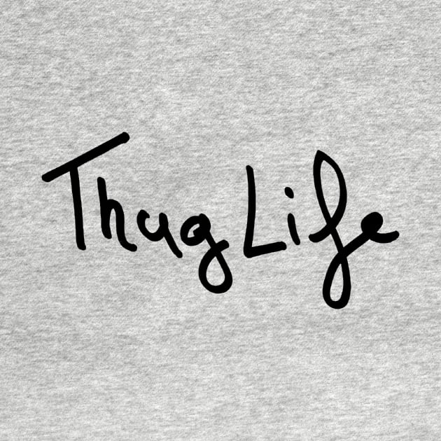 Thug life by ghjura